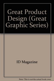 Great Product Design (Great Graphic Series)