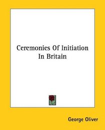 Ceremonies Of Initiation In Britain