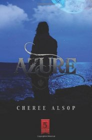 Azure: The Silver Series Book 5 (Volume 5)