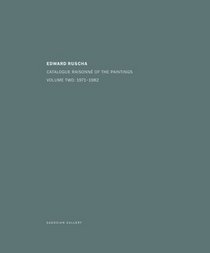 Edward Ruscha: Catalogue Raisonn Of The Paintings, 1971-1982 (Catalogue Raisonne of the Paintings)