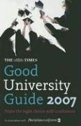 The Times Good University Guide 2007 (Times Good University Guide)