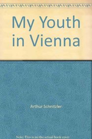 My Youth in Vienna