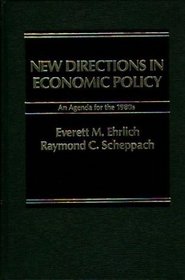 New Directions in Economic Policy: An Agenda for the 1980s