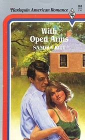 With Open Arms (Harlequin American Romance, No 148)