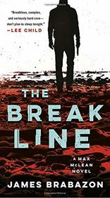 The Break Line (Max McLean, Bk 1)