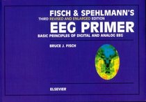 Fisch and Spehlmann's EEG Primer