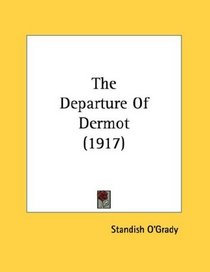 The Departure Of Dermot (1917)
