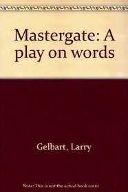 Mastergate: A play on words