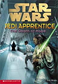 Death of Hope (Star Wars Jedi Apprentice)