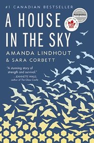 A House in the Sky: A Memoir