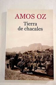 Tierra de chacales: relatos escritos entre 1962 y 1965, y revisados en 1975