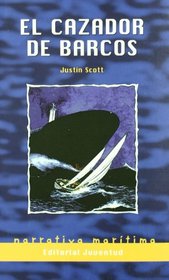El Cazador De Barcos (The Shipkiller) (Nostromo) (Spanish Edition)