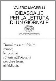 Didascalie per la lettura di un giornale (Collezione di poesia) (Italian Edition)