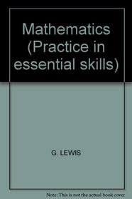 MATHEMATICS (PRACTICE IN ESSENTIAL SKILLS)