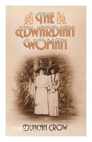 The Edwardian woman