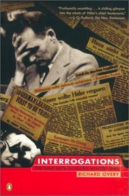 Interrogations : The Nazi Elite in Allied Hands, 1945