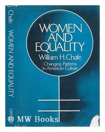 Women and Equality: Changing Patterns in American Culture
