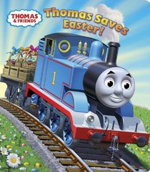 Thomas Saves Easter! (Thomas & Friends) (Glitter Board Book)