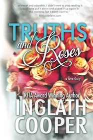 Truths and Roses: A Love Story