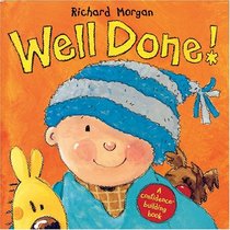 Well Done!: A Confidence-Building Book