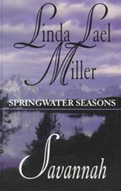 Savannah (Springwater Seasons, Bk 3) (Large Print)