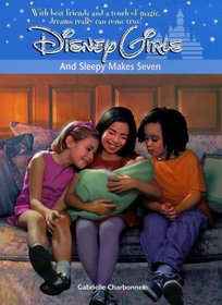 And Sleepy Makes Seven (Disney Girls, Bk 3)