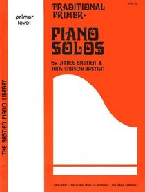 WP102 - Bastien Piano Library Traditional Primer Piano Solos
