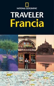 National Geographic Traveler Francia (Spanish Edition)