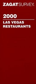 Zagatsurvey 2000: Las Vegas Restaurants (Zagat Guides)