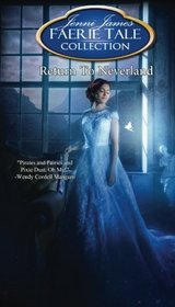 Return to Neverland (Faerie Tale Collection) (Volume 13)