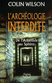 L'archologie interdite (French Edition)