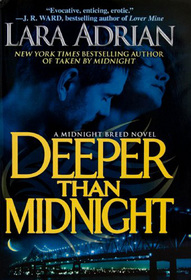 Deeper Than Midnight (Midnight Breed, Bk 9)
