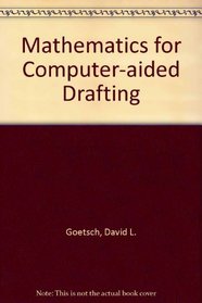 Math for Computer-Aided Drafting