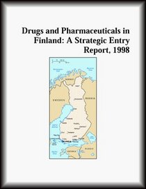 Drugs and Pharmaceuticals in Finland: A Strategic Entry Report, 1998