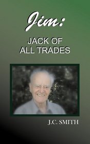 Jim: Jack of All Trades