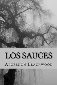 Los Sauces (Spanish Edition)