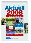 Harenberg Aktuell 2008. Das Jahrbuch