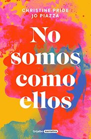 No somos como ellos / We Are Not Like Them (Spanish Edition)