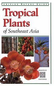 Tropical Plants (Periplus Nature Guides)