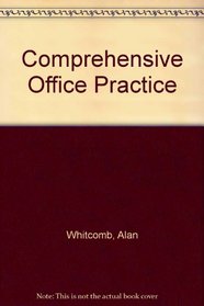 Comprehensive Office Practice
