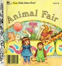 Animal fair (A First little golden book)