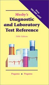 Mosby's Diagnostic and Laboratory Test Reference