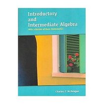 Introductory And Intermediate Algebra: With a Review of Basic Mathematics: With Supplemental Problems