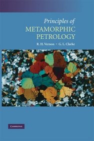 Principles of Metamorphic Petrology