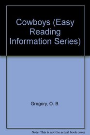 Cowboys (Easy Reading Information Series)
