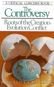 The Controversy: Roots of the Creation-Evolution Conflict