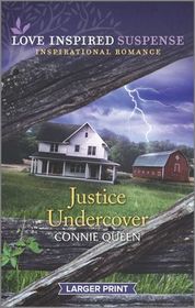 Justice Undercover (Love Inspired Suspense, No 830) (Larger Print)