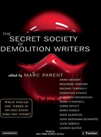 The Secret Society of Demolition Writers