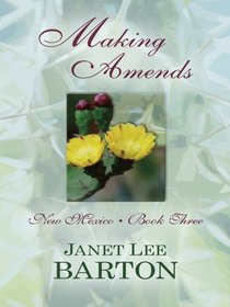 Making Amends: Heartbreak of the Past Draws a Couple Together in This Historical Novel (Thorndike Press Large Print Christian Fiction)