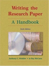 Writing the Research Paper : A Handbook (with Revised MLA and InfoTrac)